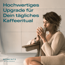 MOMENTS BY BIOGENA Coffee feel good* coffee - Functional Coffee